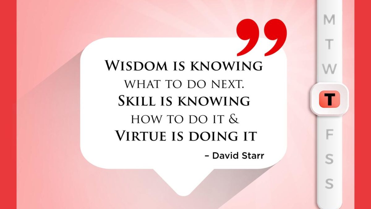Wisdom, Skill, Virtue