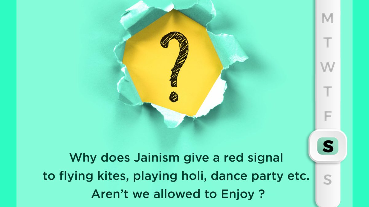 Jainism gives red signal