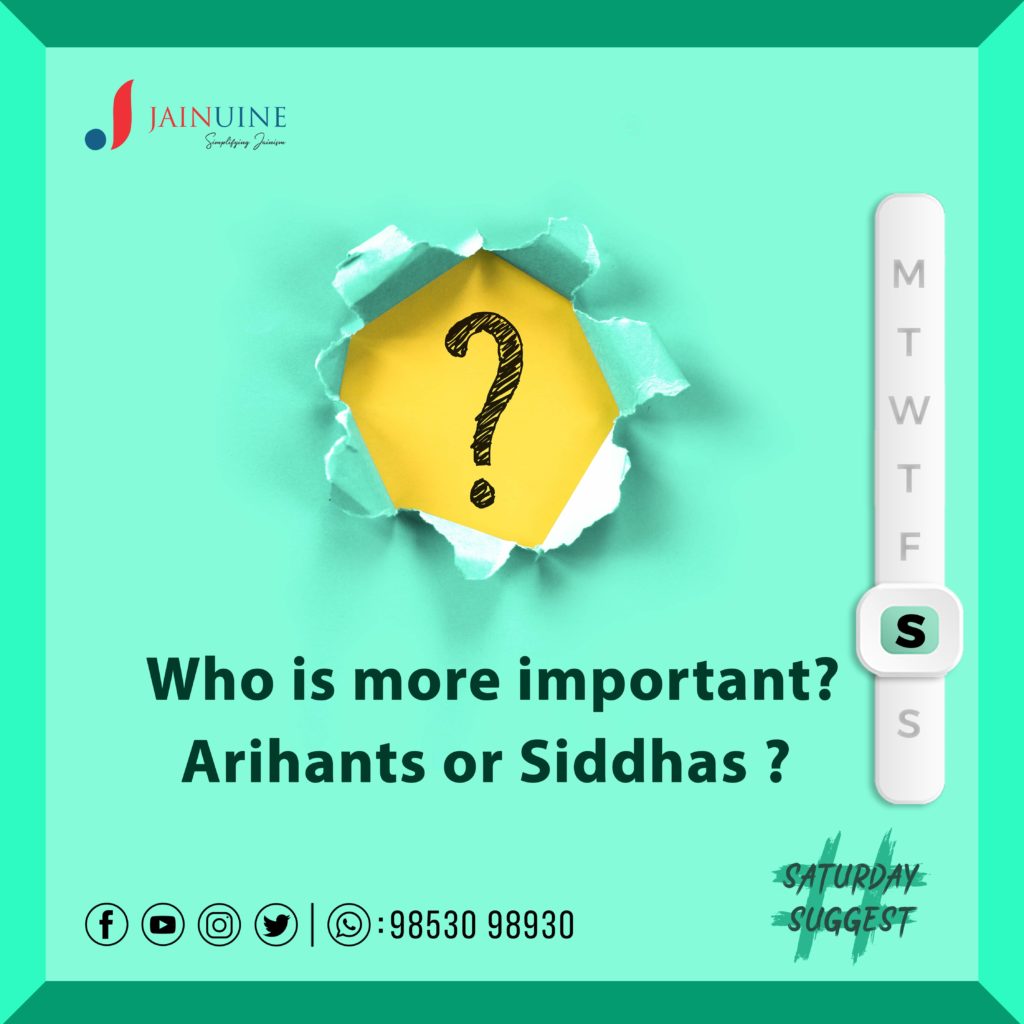 Importance of Arihants & Siddhas