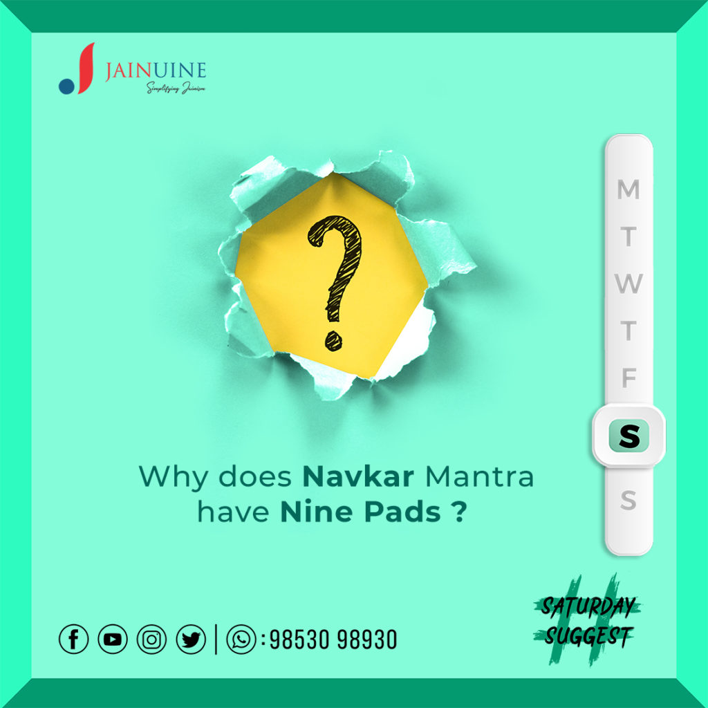 Why does Navkar Mantra have nine pads 
