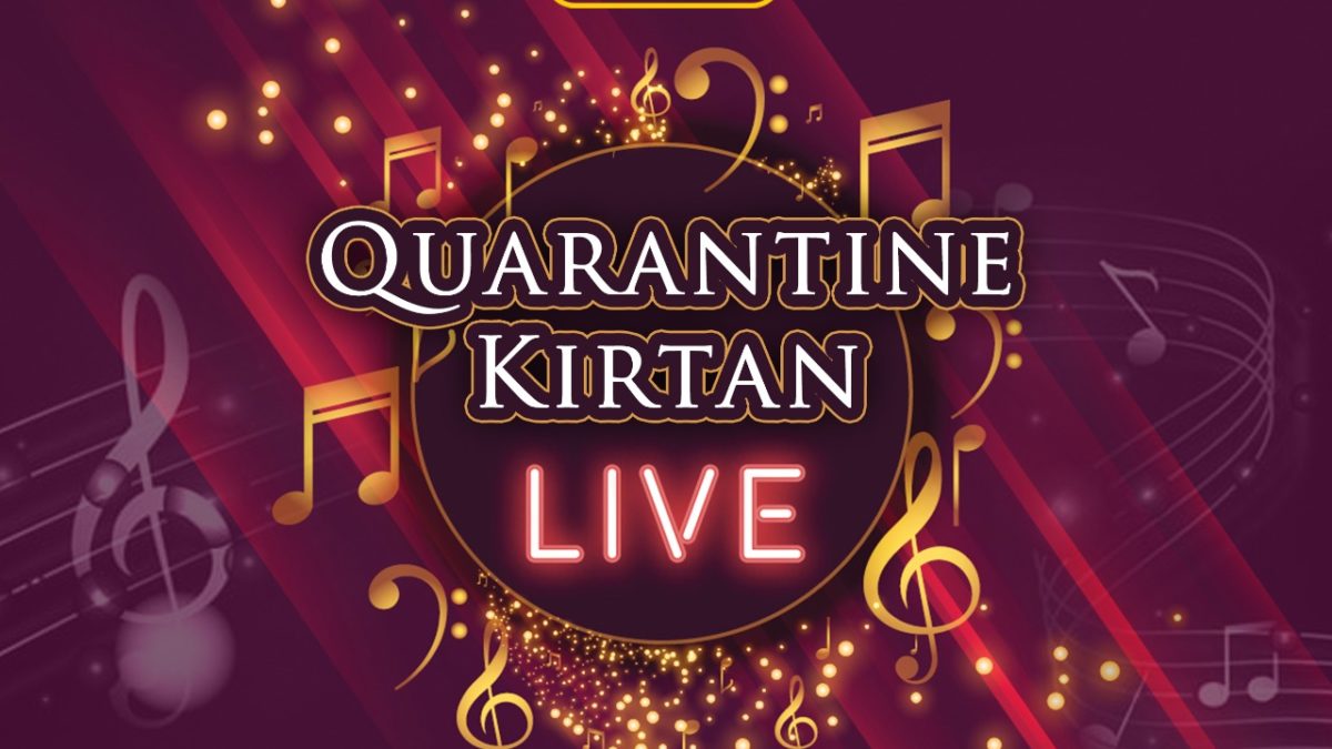 Quarantine Kirtan | Live Soulful Sessions