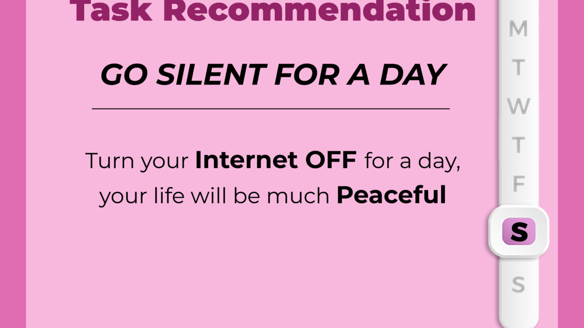 Go silent for the day